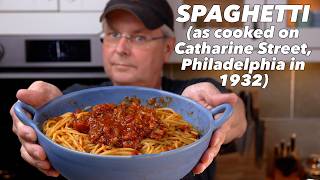 Philadelphia Spaghetti From 1932 (as cooked on Catharine Street)