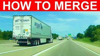 How To Merge The SAFE Way Onto An Interstate, Highway, Or Road  Learn To Merge Into Traffic