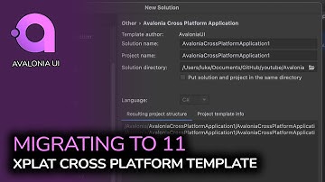 007. Avalonia UI - Migrating to Xplat 11 Template