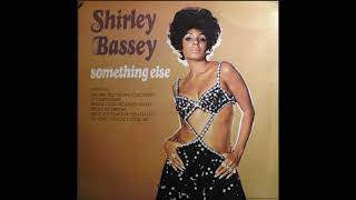 Shirley Bassey - What&#39;s done is done
