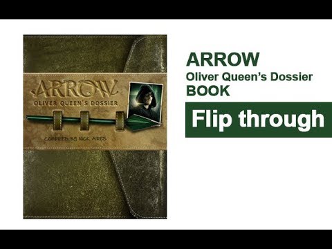 Arrow Oliver Queen's Dossier Book - Flip Through Stephen Amell - YouTube