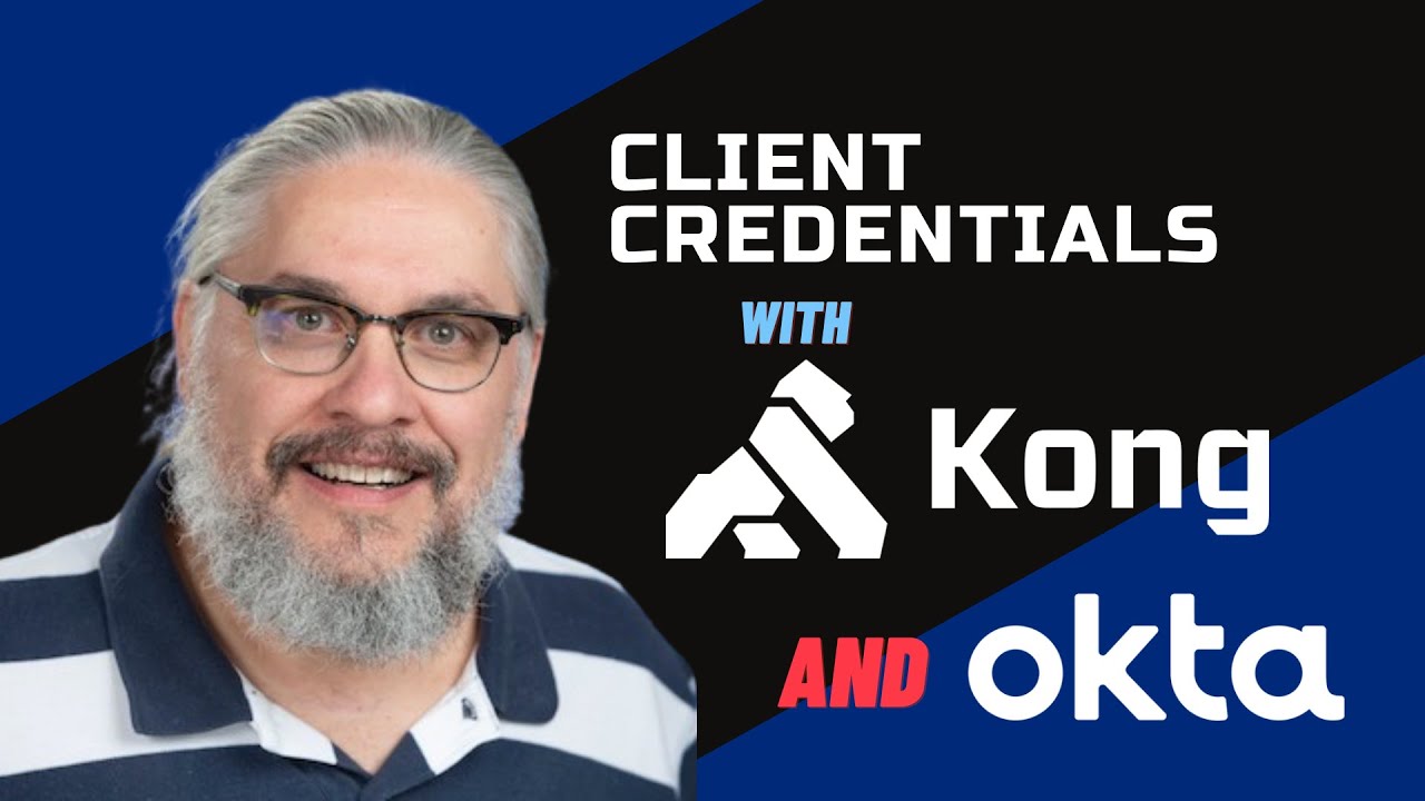 Implement Client Credentials with Kong Konnect and Okta - YouTube
