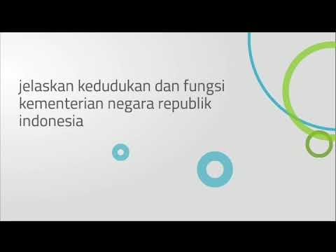 Indonesia kementerian fungsi jelaskan dari negara republik Jelaskan Fungsi