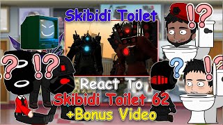 Army Skibidi Toilet React To Skibidi Toilet 62 + Fanmade | Full Video