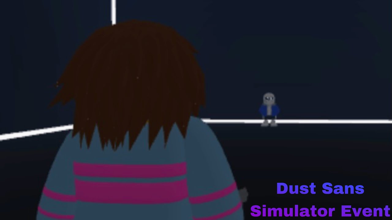 Dust Sans Simulator The Remake Sans Memorys Event 
