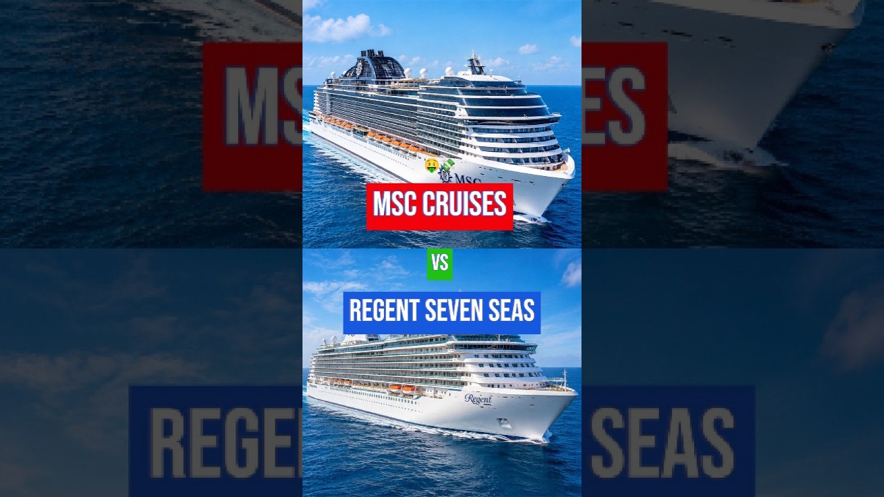 MSC vs Regent Seven Seas- Who's YOUR WINNER?👑