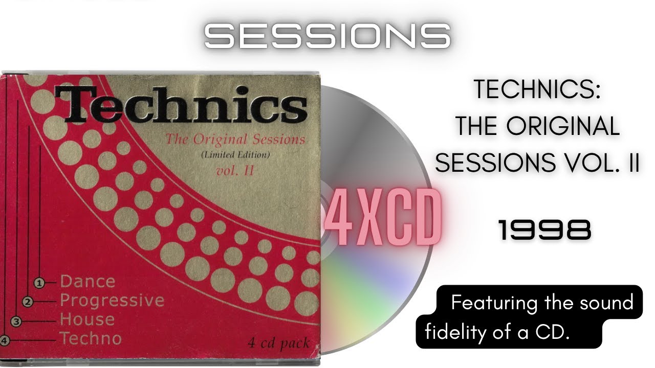Technics: The Original Sessions Vol. II [4xCD Full Album] - YouTube