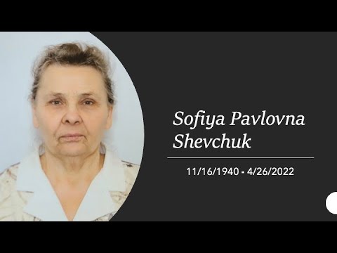 Sofiya Pavlovna Shevchuk Funeral Service