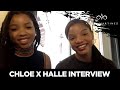 Chloe x Halle Share Their Experience With Racism + Beyoncé Cosigning Their New Album