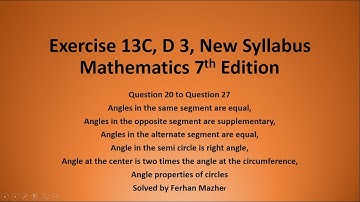 Exercise 13C, D 3, New Syllabus Mathematics 7th Edition, Question 20 to Question 27,