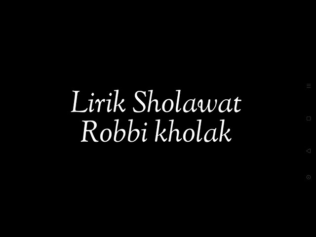 Lirik Robbi Kholaq   Voc Syauqul Habib  Sub(Arab+Latin+terjemah) class=