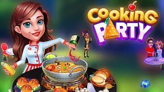Cooking Party: Restaurant Craze Chef Fever Games - Android Gameplay screenshot 5
