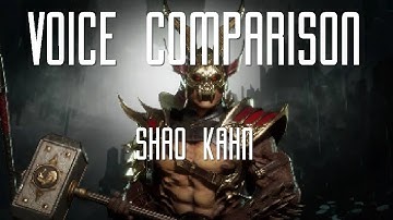 Voice Comparison: Shao Kahn (Mortal Kombat)