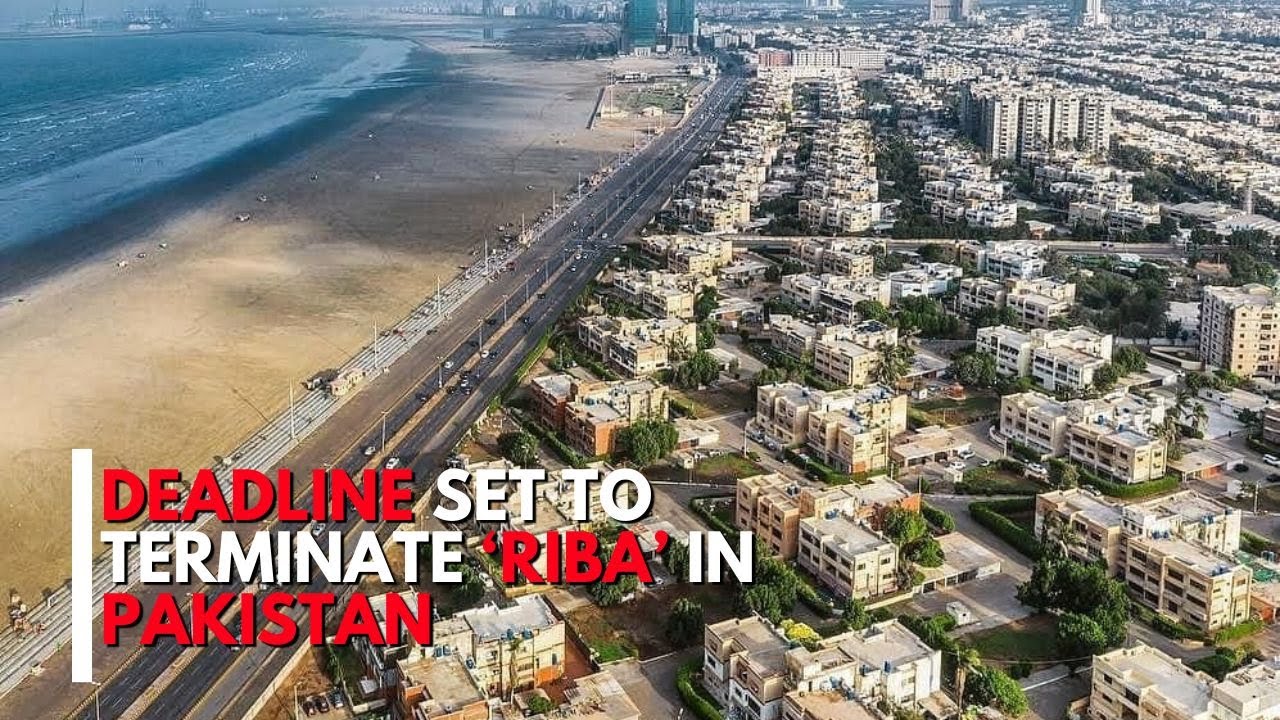 Pakistan Riba Api Deadline set to terminate ‘Riba’ in Pakistan - YouTube