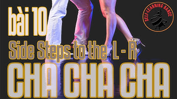 080 - Điệu Cha cha cha - Bài 10 - Bước 7: Side steps to the left and Right - Bước Sang ngang.