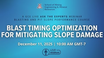 Ask the Experts: Blast Timing Optimization for Mitigating Slope Damage