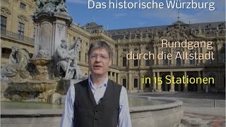 Video-Rundgang durch die ALTSTADT von Würzburg