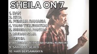 SHEILA ON 7 FULL ALBUM (Kumpulan Lagu Sheila On 7 Terbaik) Tanpa Iklan