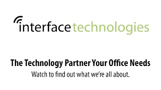 Interface Technologies The Partner Your Office Needs