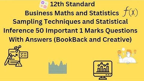 TN 12th Business Maths Sampling Techniques and Statistical Inference 50 Important 1 Marks Questions