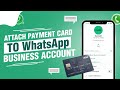 Attach a Payment Card with your WhatsApp Business API Account | Conversation Charges