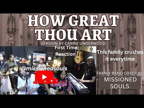 First Time Reaction To Missioned Souls - How Great Thou Art (Carrie Underwood Family Band Cover).