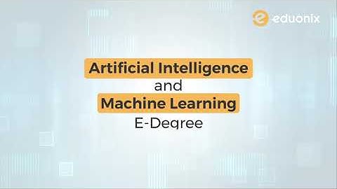 AI and ML E-Degree ( 2020)  | Eduonix