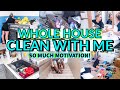 WHOLE HOUSE CLEANING MOTIVATION | REALISTIC CLEAN WITH ME |SUMMER SPEED CLEANING| EVERYDAY CLEANING