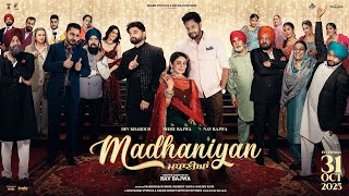 MADHANIYAN - TEASER | DEV KHAROUD | NEERU BAJWA, NAV BAJWA, GURPREET GHUGGI | 31 Oct 2025