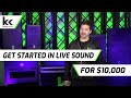 How To Get Started In Live Sound for $10,000 | Become an Audio Engineer / Mixer