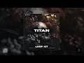 [FREE] TRAP LOOP KIT/SAMPLE PACK "TITAN" 2026 | (Lil Baby, Future, Travis Scott, Southside)
