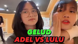 JKT48 GELUD ADEL VS LULU