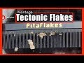 Tectonic Flakes Montage 1.2 | Dandruff Flakes | Epic Lifts | PitaFlakes
