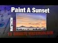 How To Paint A Sunset - 10 Minute Watercolour Lesson