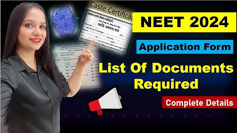 List of Documents Required for NEET 2024 Application Form | NEET Important Documents #neet2024 #neet