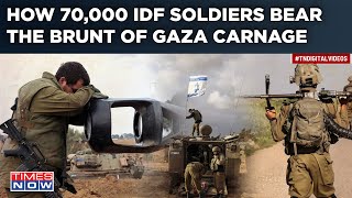Gaza Carnage: 70,000 IDF Soldiers Disabled, Thousands Killed| Troops Count Cost Of Hamas Horror