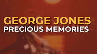 George Jones - Precious Memories (Official Audio)