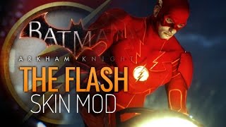 Batman: Arkham Knight Mods - The Flash Mod (Skin)