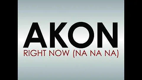 Right Now (Na Na Na)