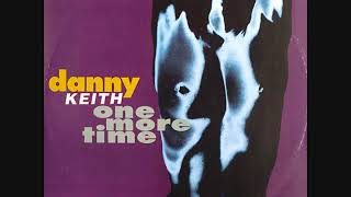 Danny Keith ‎– One More Time (1991)