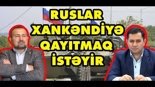 Rusiya Xankəndiyə qayıtmaq istəyir - Seymur Həzi ilə müsahibə