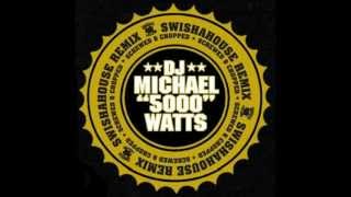 DJ MICHAEL "5000" WATTS TRILL STEP