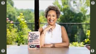 Cheryl McKissack Daniel and “The Black Family That Built America”