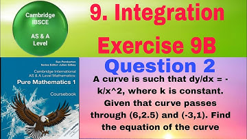 A curve is such that dy/dx = - k/x^2, where k is constant. Given that curve passes through (6,2.5) a
