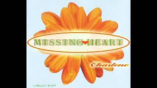 Missing Heart   Charlene