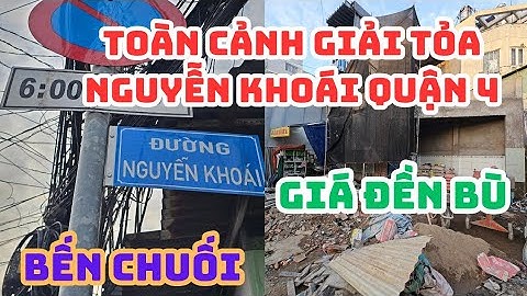 Sài Gòn: TOÀN CẢNH Giả tỏa đường Nguyễn Khoái quận 4, GIÁ ĐỀN BÙ, Bến chuối, Hoàng hôn