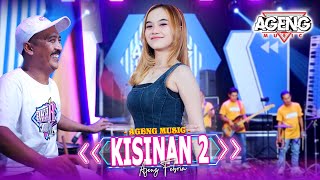 KISINAN 2 - Ajeng Febria ft Ageng Music (Official Live Music)