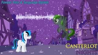 Vignette de la vidéo "Canterlot Nights (Turquoise Splash & Forest Rain)"