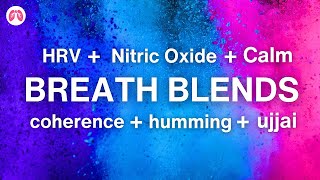 Breath Blends: Improve HRV and Increase Nitric Oxide!