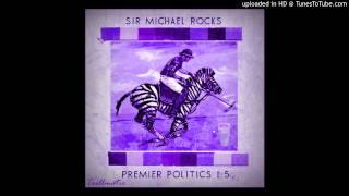 Sir Michael Rocks - Alive & High (Chopped & Screwed)